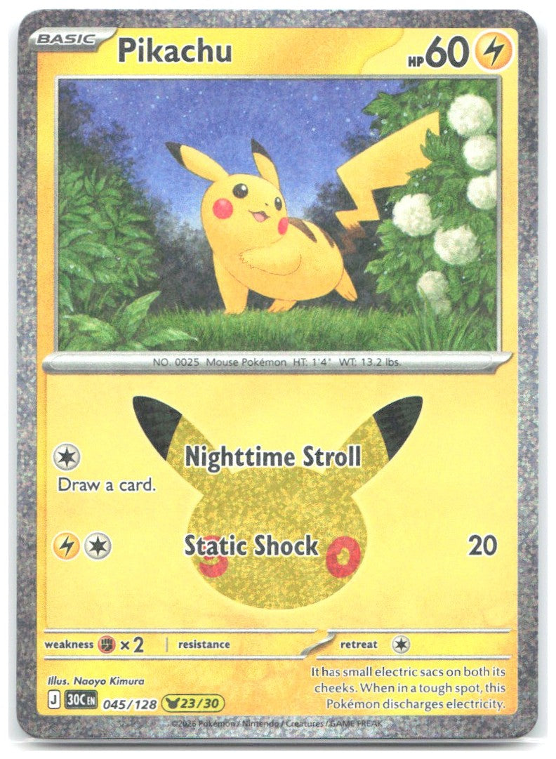 Pikachu Holo Pikachu Rare ME 30th Celebration 045/128 NM Naoyo Kimura