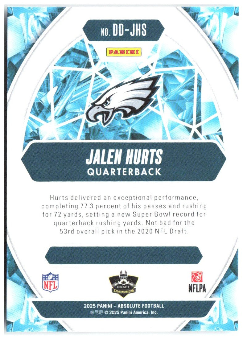 Jalen Hurts Panini Absolute - Draft Diamonds DD-JHS 2025 Philadelphia Eagles