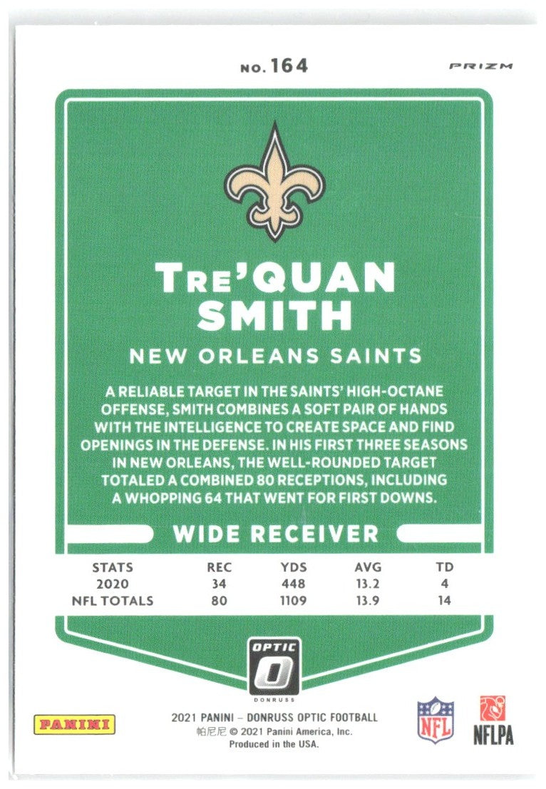 Tre'Quan Smith Donruss Optic - Holo 164 2021 New Orleans Saints