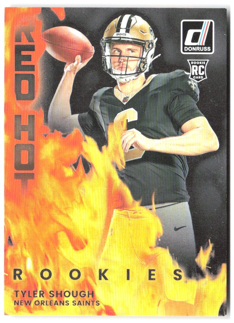 Tyler Shough Donruss - Red Hot Rookies RHR-TYS 2025 New Orleans Saints