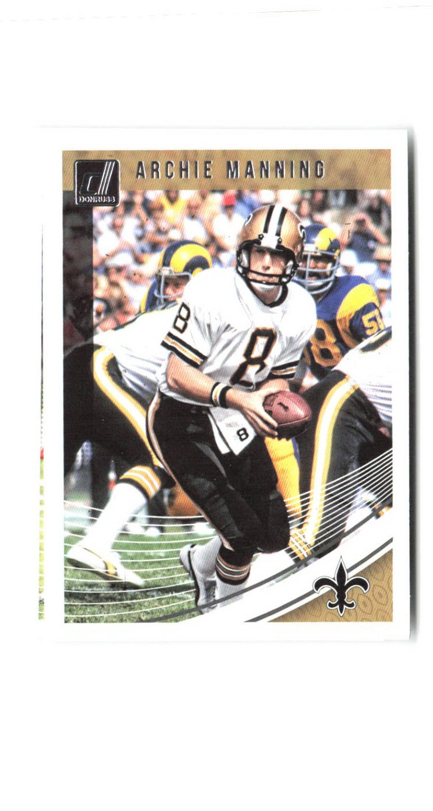 Archie Manning Donruss 200 2018 New Orleans Saints