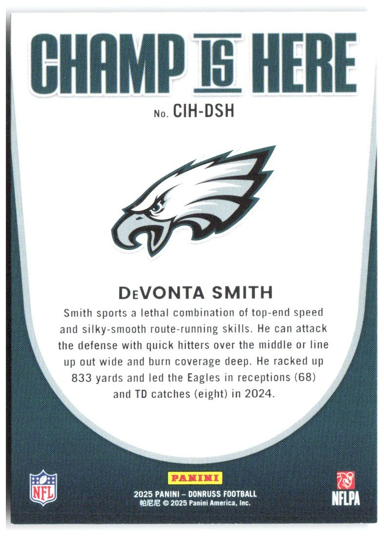 DeVonta Smith Donruss - Champ is Here CIH-DSH 2025 Philadelphia Eagles