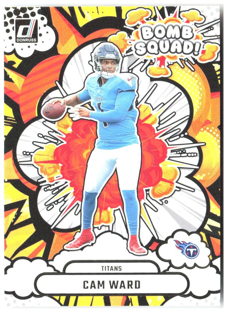 Cam Ward Donruss - Bomb Squad BS-CWD 2025 Tennessee Titans