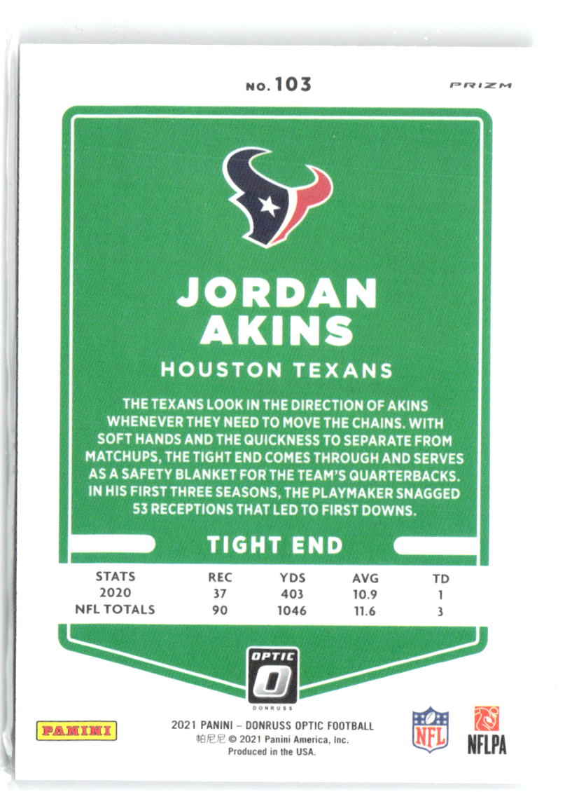 Jordan Akins Donruss Optic - Holo 103 2021 Houston Texans