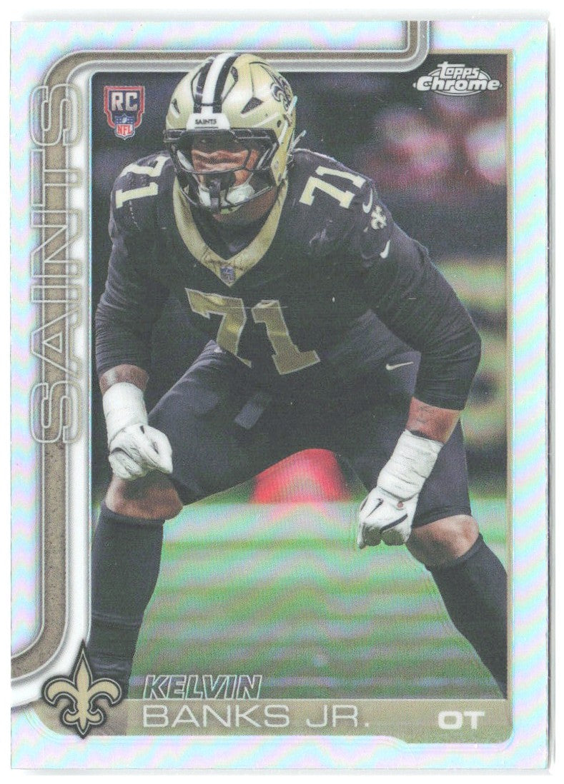 Kelvin Banks Jr. Topps Chrome - Refractor 378 2025 New Orleans Saints