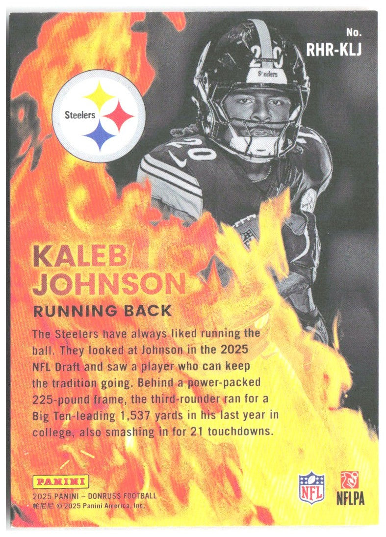 Kaleb Johnson Donruss - Red Hot Rookies RHR-KLJ 2025 Pittsburgh Steelers