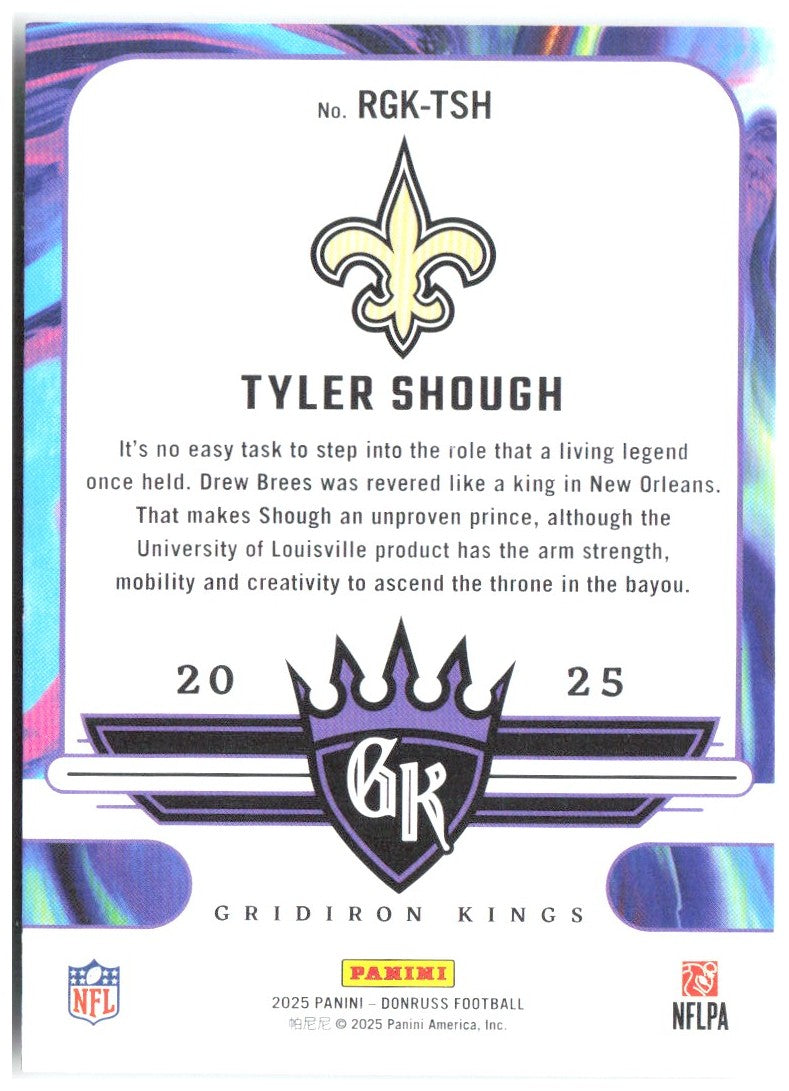 Tyler Shough Donruss - Rookie Gridiron Kings RGK-TSH 2025 New Orleans Saints