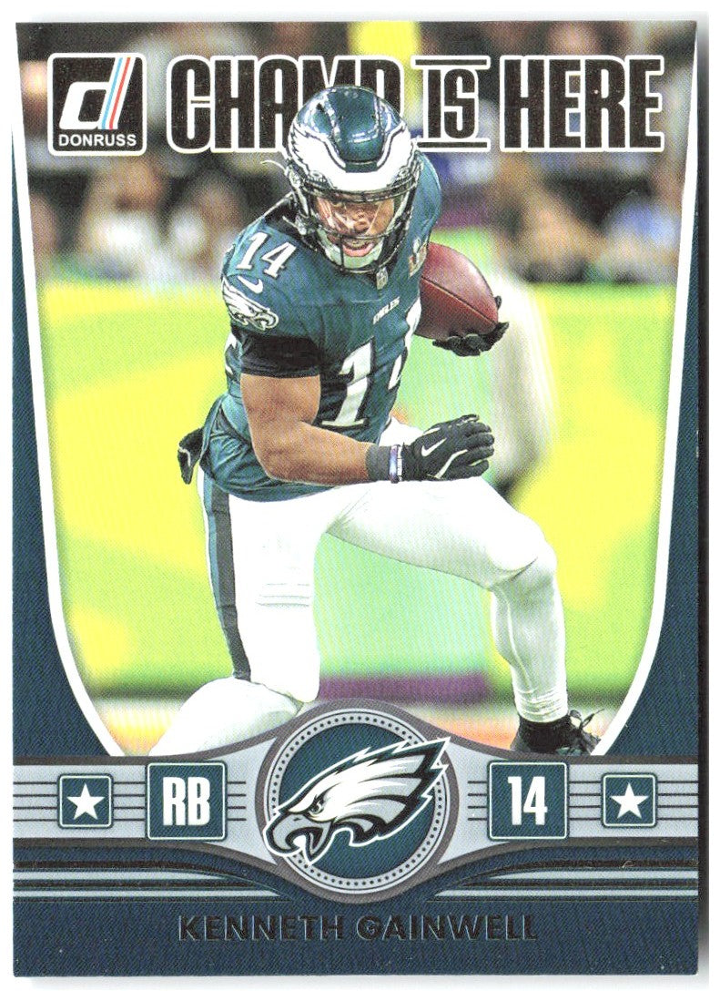 Kenneth Gainwell Donruss - Champ is Here CIH-KGL 2025 Philadelphia Eagles
