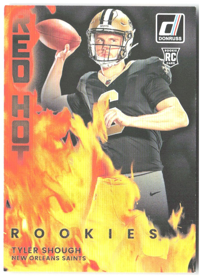 Tyler Shough Donruss - Red Hot Rookies RHR-TYS 2025 New Orleans Saints