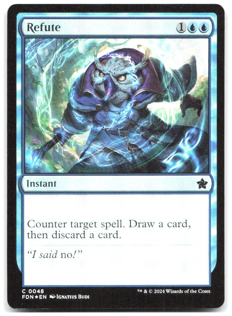 Refute Foil C Foundations 48 NM Ignatius Budi