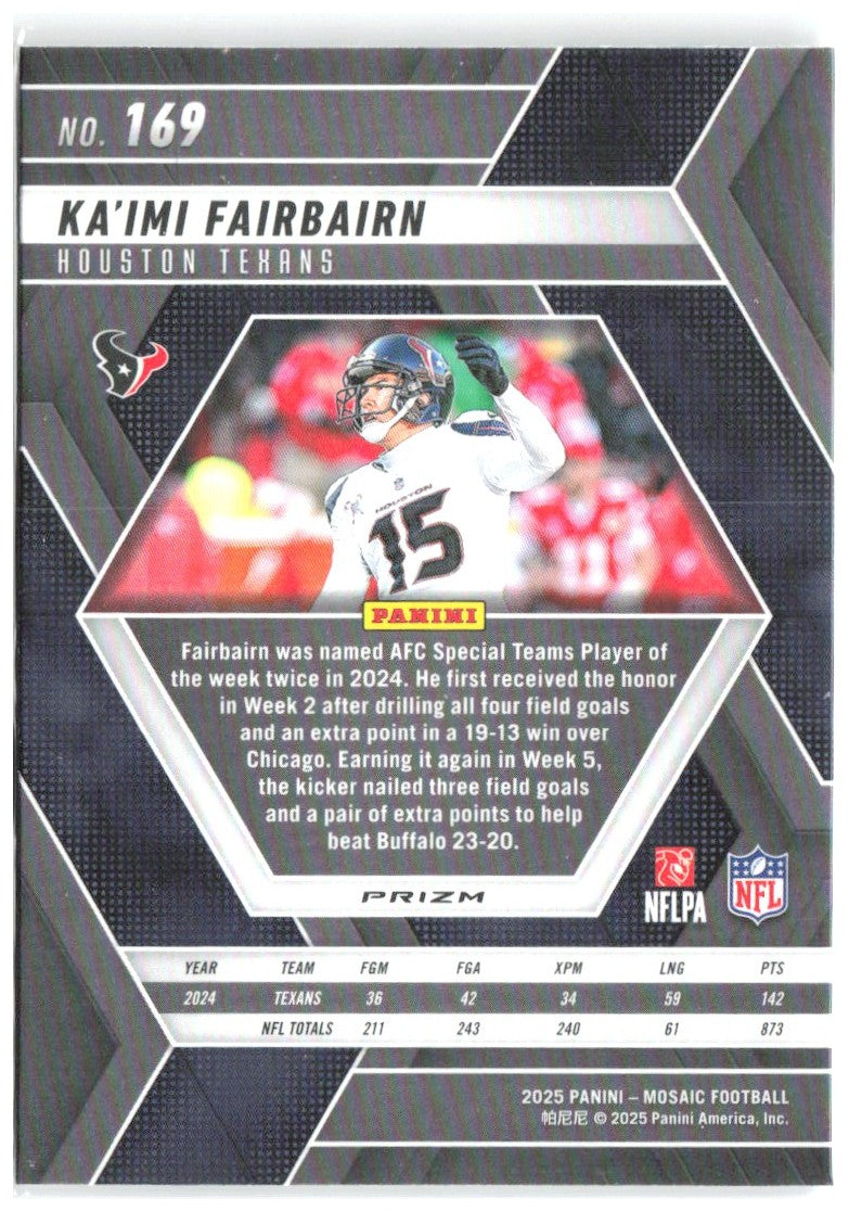 Ka'imi Fairbairn Panini Mosaic - Mosaic 169 2025 Houston Texans