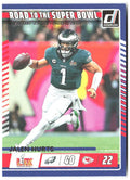 Jalen Hurts Donruss - Road to Super Bowl Championship 1 2025 Philadelphia Eagles