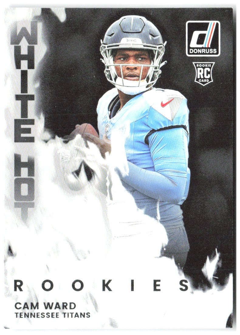 Cam Ward Donruss - White Hot Rookies WHR-CMW 2025 Tennessee Titans