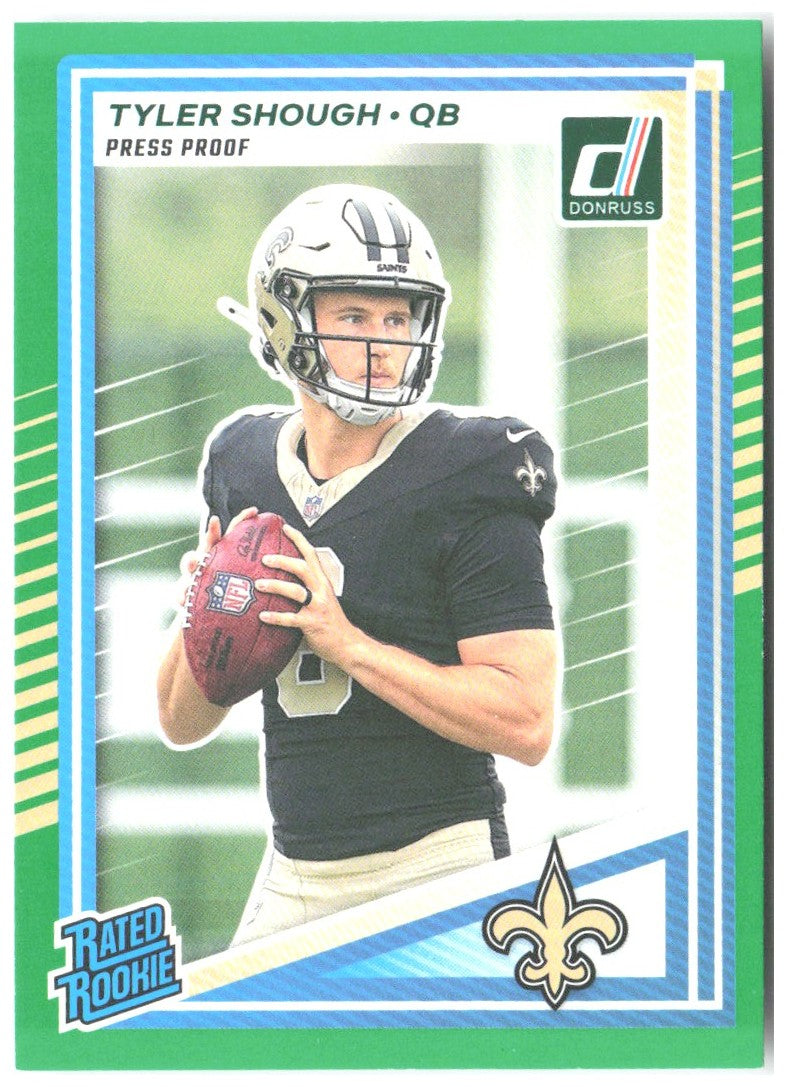 Tyler Shough Donruss - Press Proofs Green 304 2025 New Orleans Saints
