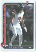 Talanoa Hufanga Topps Chrome - Refractor 94 2025 Denver Broncos
