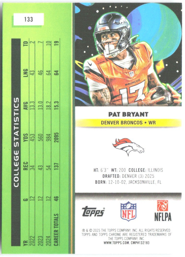 Pat Bryant Topps Chrome Cosmic 133 2025 Denver Broncos RC