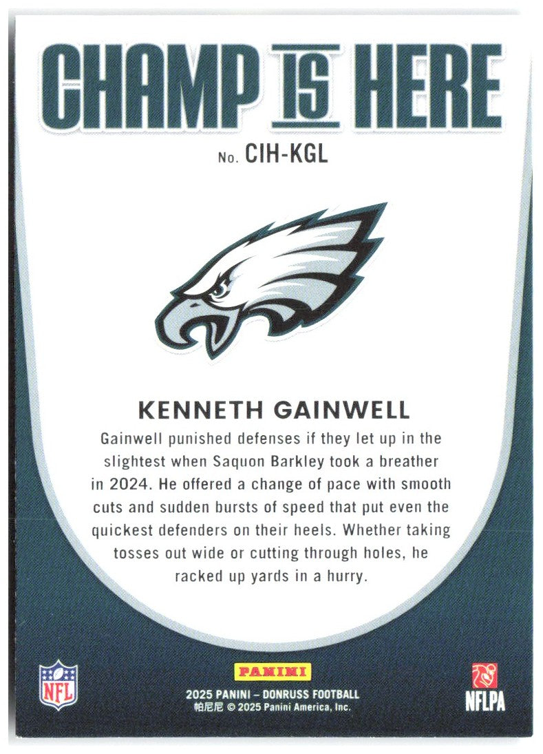 Kenneth Gainwell Donruss - Champ is Here CIH-KGL 2025 Philadelphia Eagles