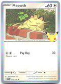 Meowth Holo Common ME 30th Celebration 113/128 NM MINAMINAMI Take