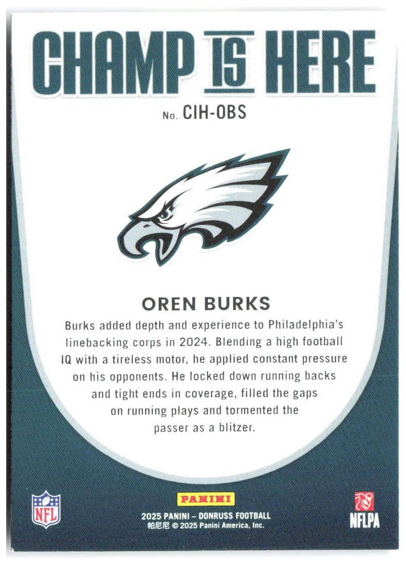 Oren Burks Donruss - Champ is Here CIH-OBS 2025 Philadelphia Eagles