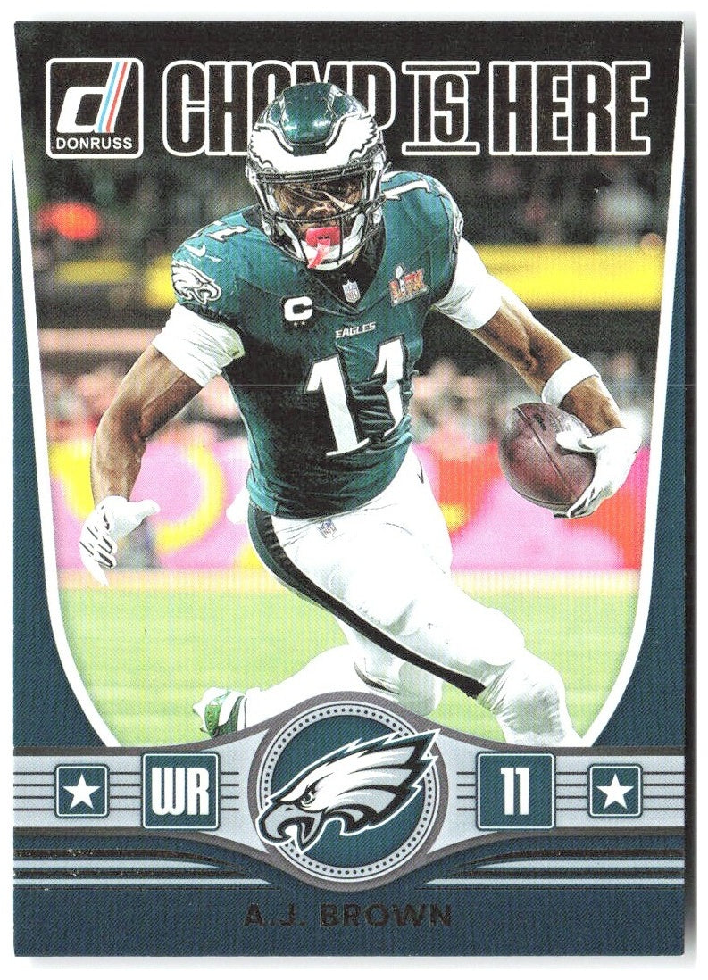A.J. Brown Donruss - Champ is Here CIH-AJB 2025 Philadelphia Eagles