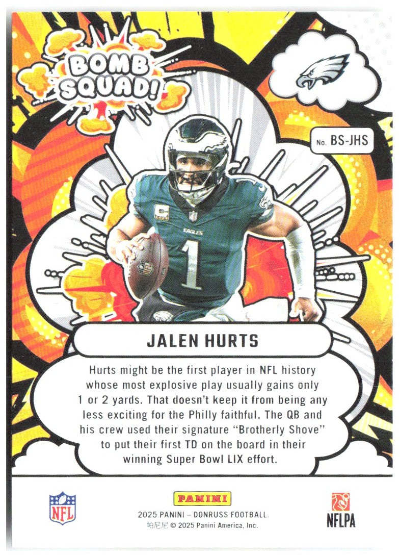 Jalen Hurts Donruss - Bomb Squad BS-JHS 2025 Philadelphia Eagles