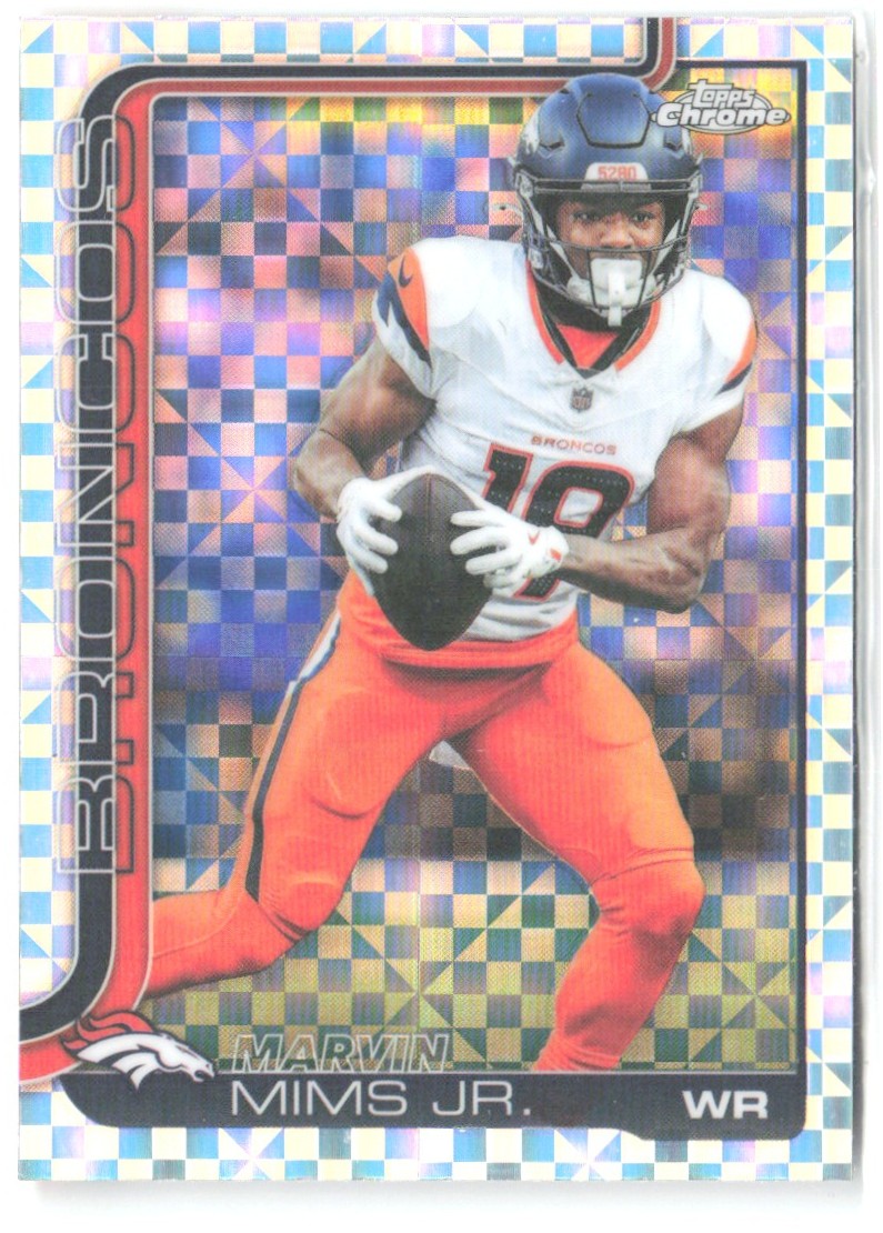Marvin Mims Jr. Topps Chrome - X-Fractor 87 2025 Denver Broncos