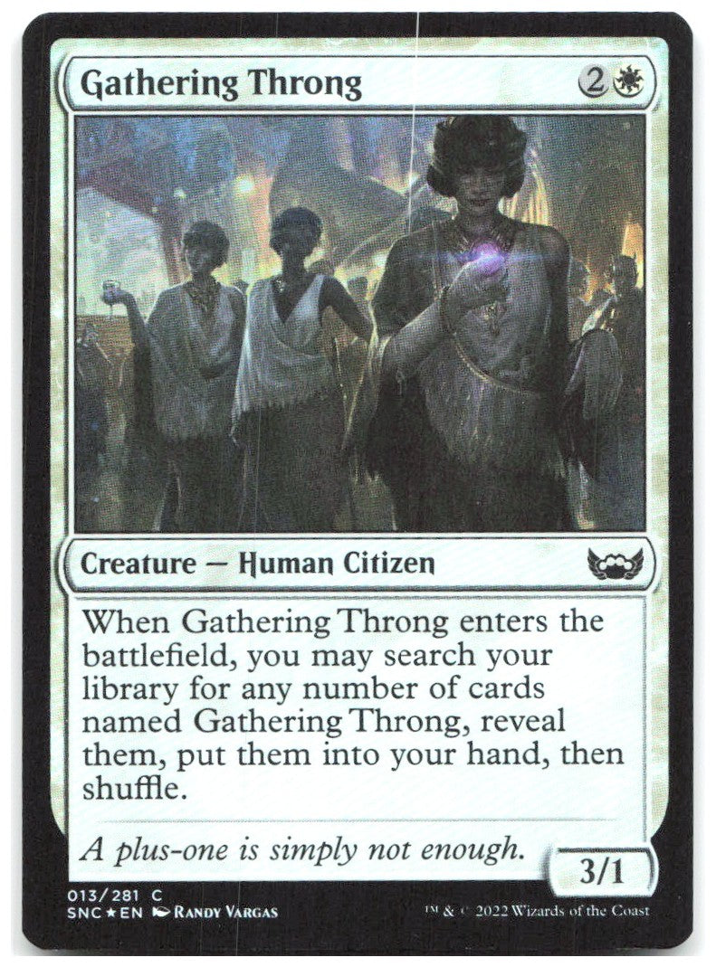 Gathering Throng Foil C Streets of New Capenna 13 NM Randy Vargas