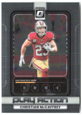 Christian McCaffrey Donruss Optic - Play Action 20 2025 San Francisco 49ers