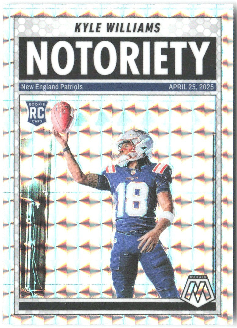 Kyle Williams Panini Mosaic - Notoriety Mosaic 23 2025 New England Patriots