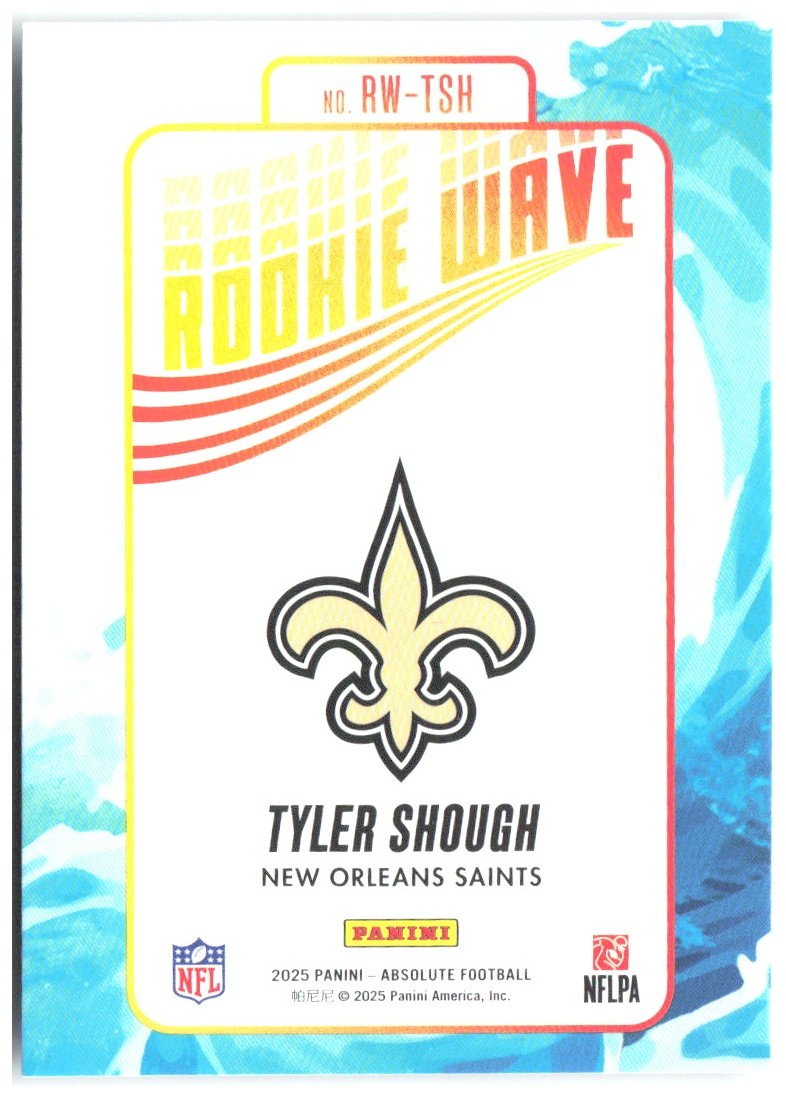 Tyler Shough Panini Absolute - Rookie Wave RW-TSH 2025 New Orleans Saints