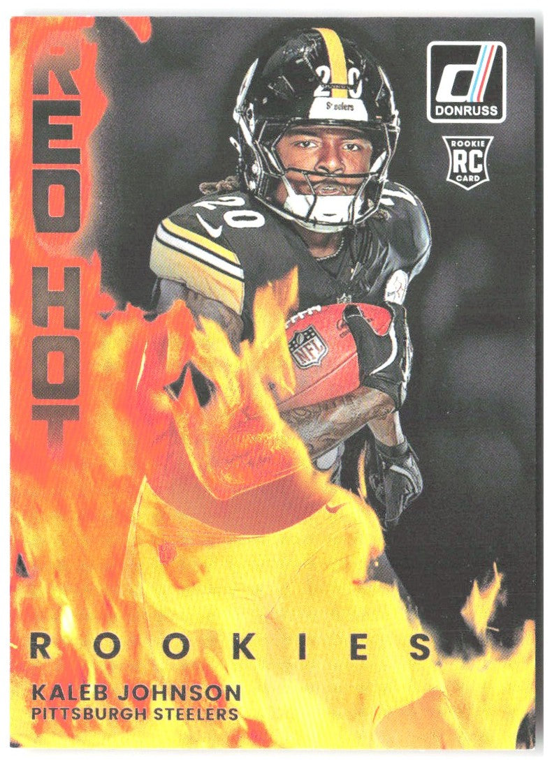 Kaleb Johnson Donruss - Red Hot Rookies RHR-KLJ 2025 Pittsburgh Steelers