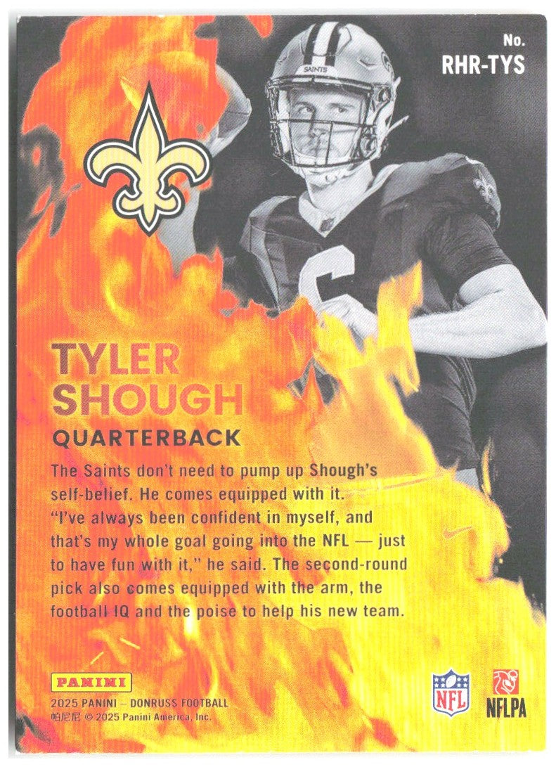 Tyler Shough Donruss - Red Hot Rookies RHR-TYS 2025 New Orleans Saints