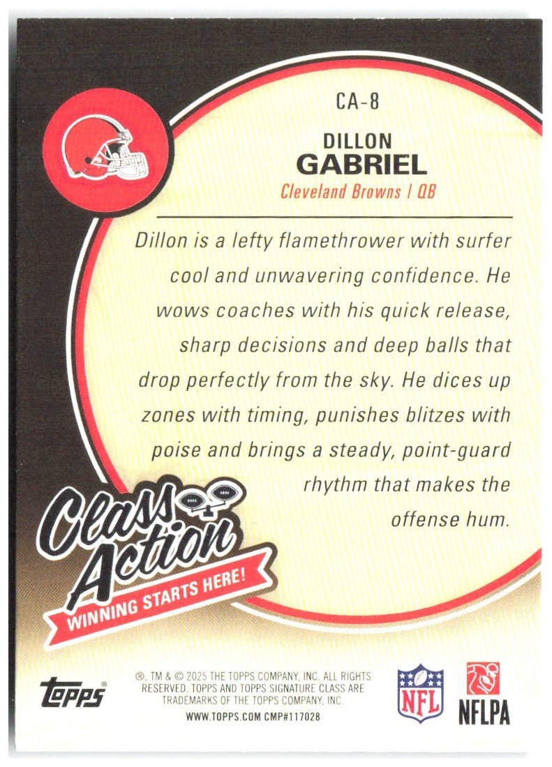 Dillon Gabriel Topps Signature Class - Class Action CA-8 2025 Cleveland Browns