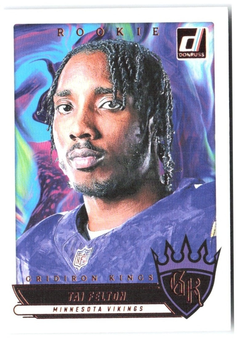 Tai Felton Donruss - Rookie Gridiron Kings RGK-TAF 2025 Minnesota Vikings