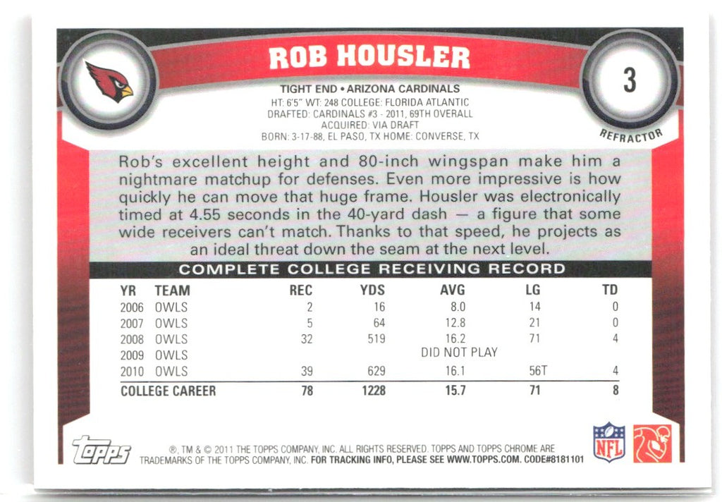Rob Housler Topps Chrome - Orange Refractors 3 2011 Arizona Cardinals